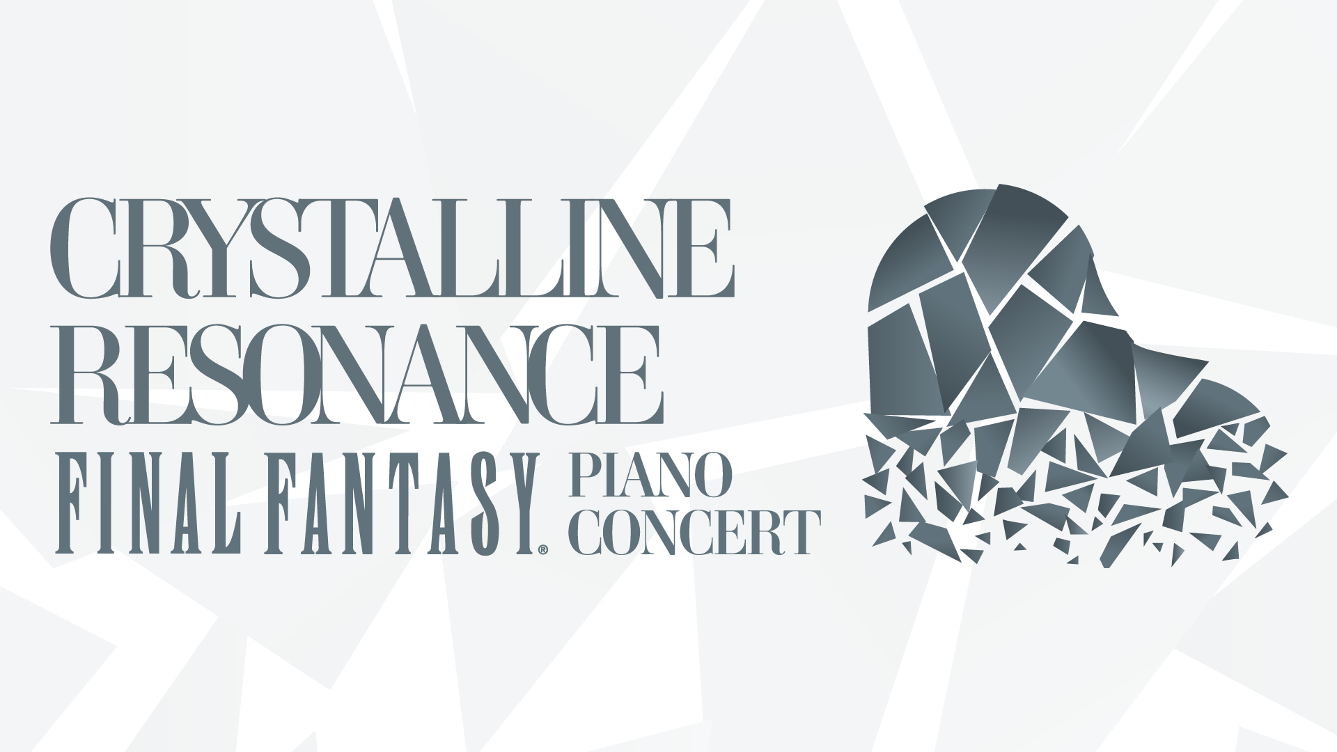 CRYSTALLINE RESONANCE : FINAL FANTASY Piano Concert